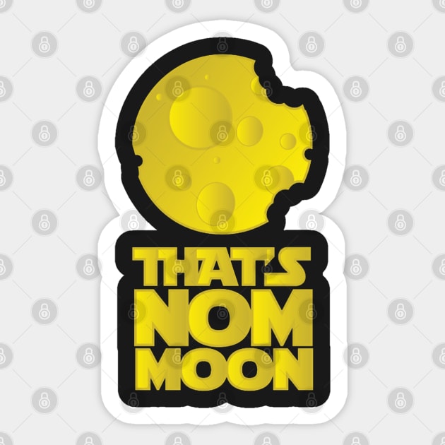 That's Nom Moon Sticker by cusumano